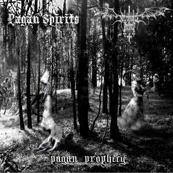 Pagan Spirits (SLV) : Pagan Prophecy
